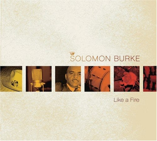 Solomon Burke - Like a Fire [CD]