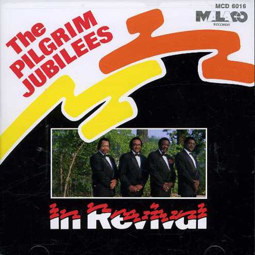 The Pilgrim Jubilees - In Revival [CD]