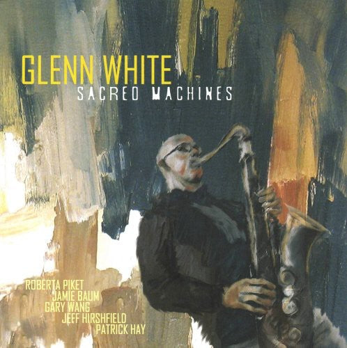 Glenn White - Sacred Machines [CD]