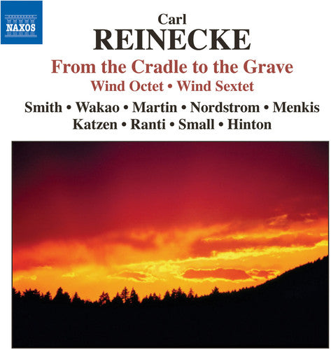 Reinecke / Smith / Wakao / Martin / Menkis - From the Cradle to the Grave [CD]