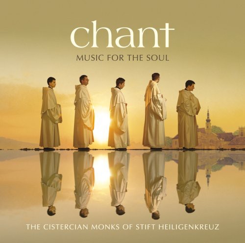 The Cistercian Monks Of Stift Heiligenkreuz - Chant Music for the Soul [CD]