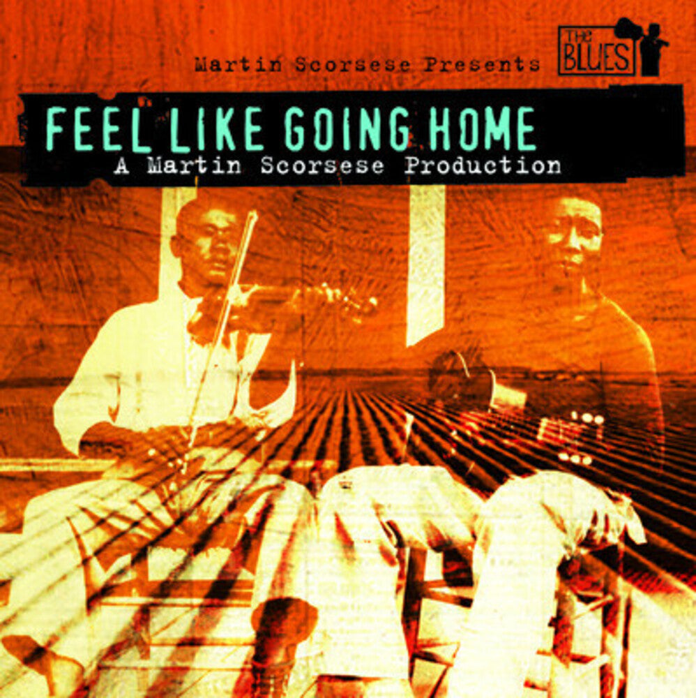 Various Artists - Martin Scorsese: Feel Like Going Home (Original Soundtrack) [CD]