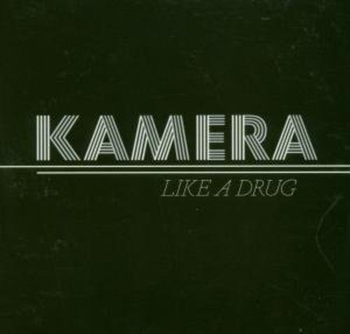 Kamera - Like a Drug [CD]