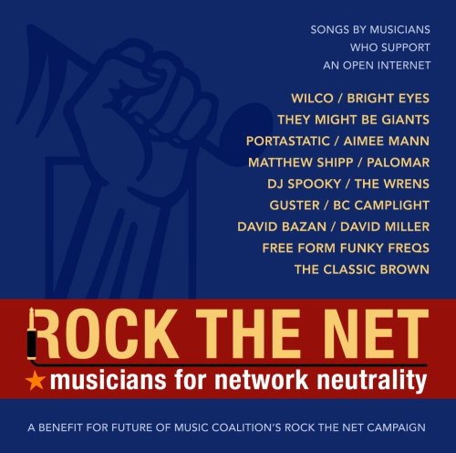 Rock The Net Musicians For Network Neut - Rock the Net [CD]