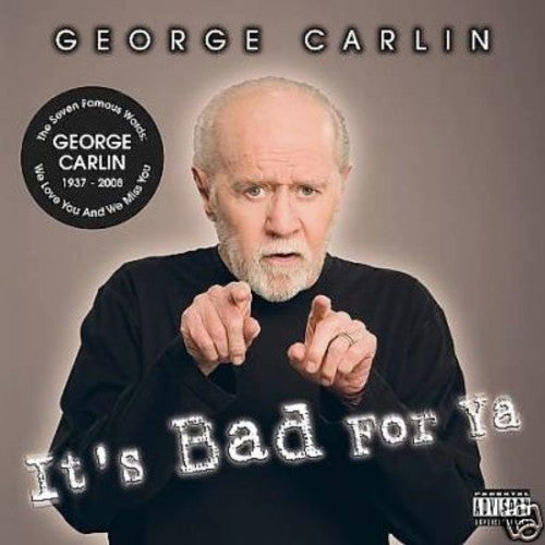 George Carlin - It's Bad For Ya [CD]
