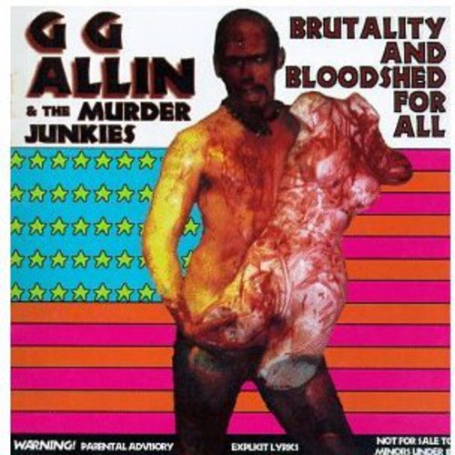 Allin,gg - Brutality & Bloodshed For All - Music CD