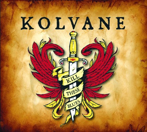 Kolvane - Kill These Blues [CD]