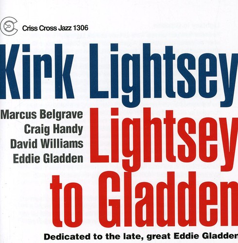 Kirk Lightsey - Lightsey to Gladden [CD]