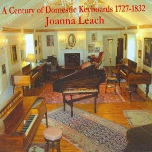 Joanna Leach - Century of Domestic Keyboards [CD]