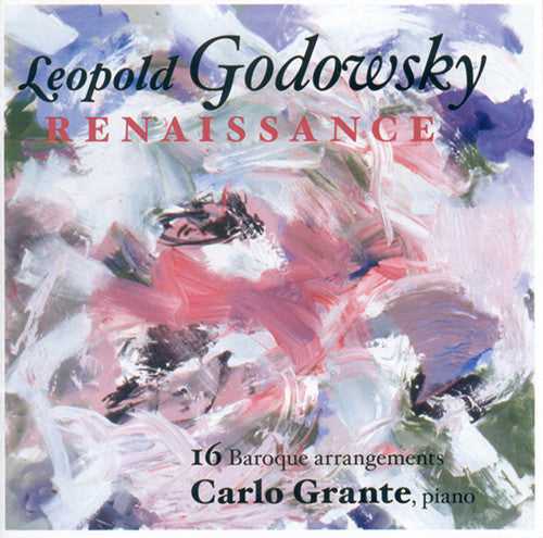 Carlo Grante - Leopold Godowsky Renaissance [CD]