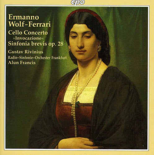 E. WOLF-FERRARI - Cello Concerto Opus 31 [CD]