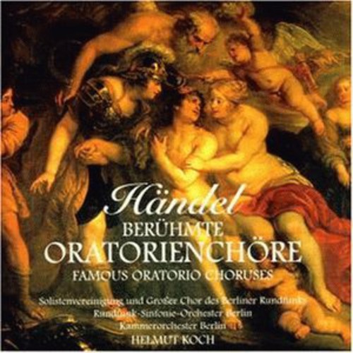 G.F. Handel - Famous Oratorio Choruses [CD]