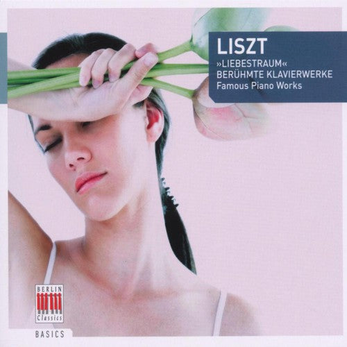 F. LISZT - Famous Piano Works [CD]