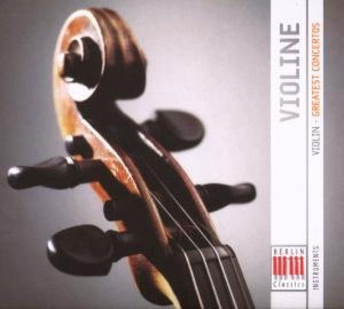 Various. - Violin: Greatest Works: Concertos / Various [CD]