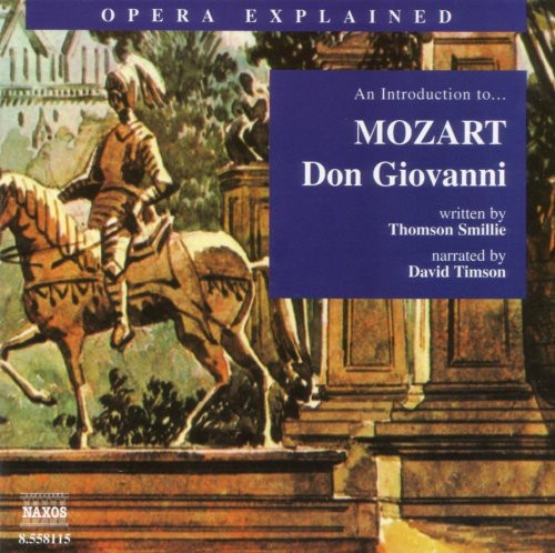 David Timson - Opera Explained: Don Giovanni [CD]