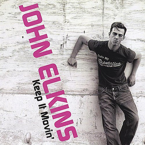 John Elkins - Keep It Movin' [CD]