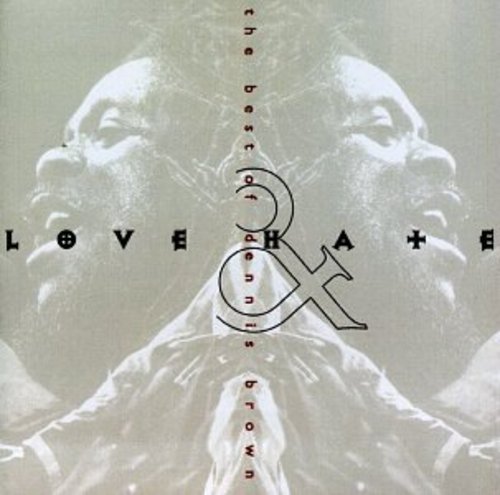 Dennis Brown - Best of: Love & Hate [CD]