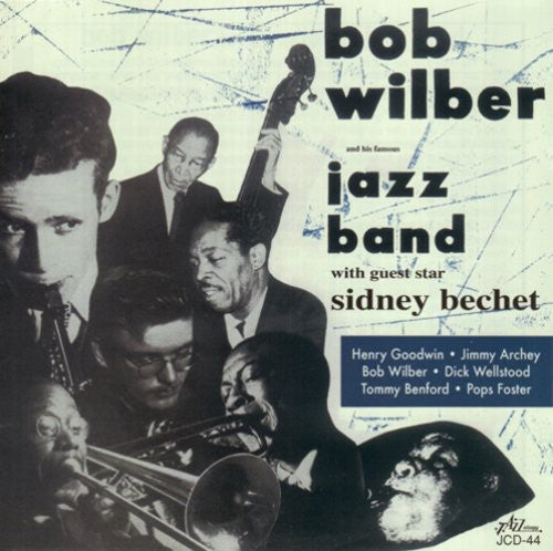 Bob Wilber - Bob Wilber and His Famous Jazz Band [CD]