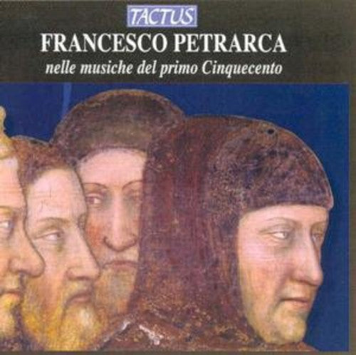 Elena Bertuzzi - Petrarca in the Music of the Early 16th Century [CD]