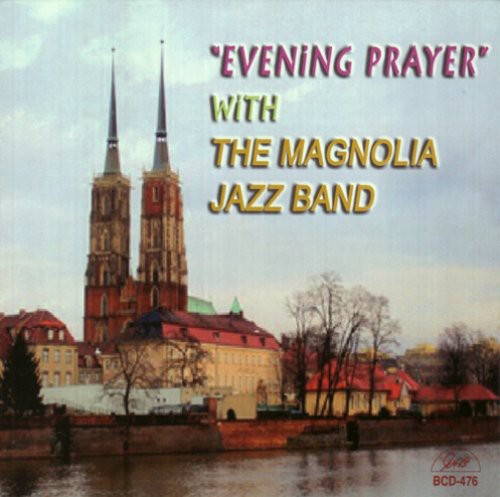 Magnolia Jazz Band - Evening Prayer [CD]