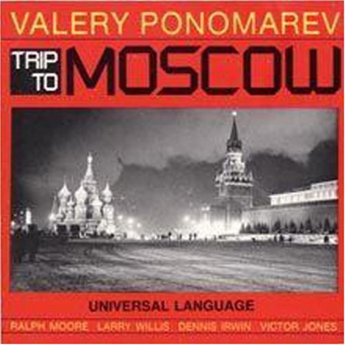 Valery Ponomarev - Trip to Moscow [CD]
