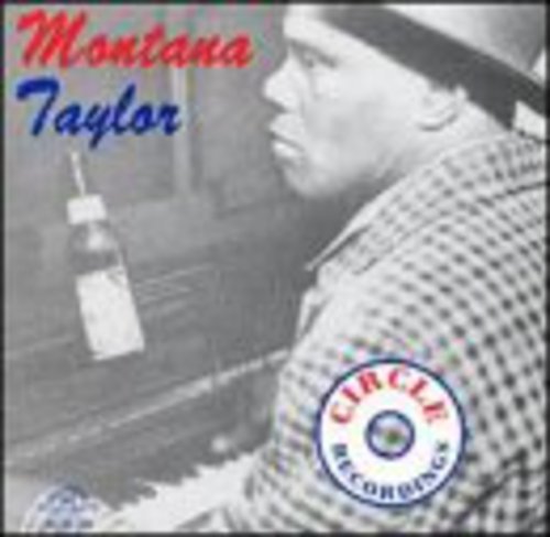 MONTANA TAYLOR - With Chippie Hill & Almond Leonard [CD]