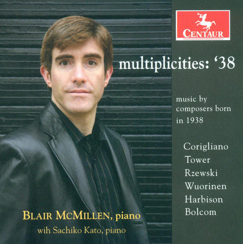 Blair Mcmillen - Multiplicities: 38 - Music By Composers Born 1938 [CD]