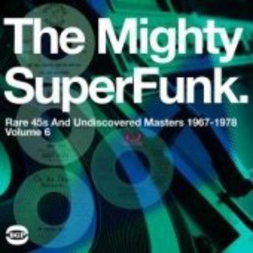 Mighty Super Funk: Rare 45s & Undiscovered Masters - Mighty Super Funk: Rare 45s & Undiscovered Masters - Vinyl Record
