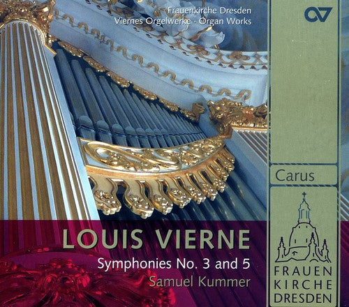 Vierne / Kummer - Symphonies Nos. 3 & 5 [CD]