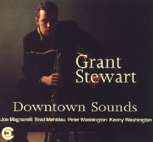 Grant Stewart - Downtown Sounds [CD]