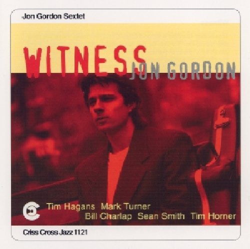 Jon Gorden Sextet - Witness [CD]