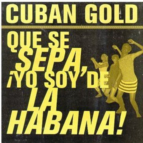 Various Artists - Cuban Gold: Que Se Sepa / Various [CD]