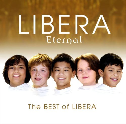 Libera - Eternal: The Best of Libera [2 CD]