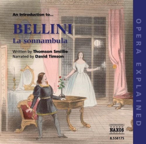 David Timson - Introduction to Sonnambula: Opera Explained [CD]