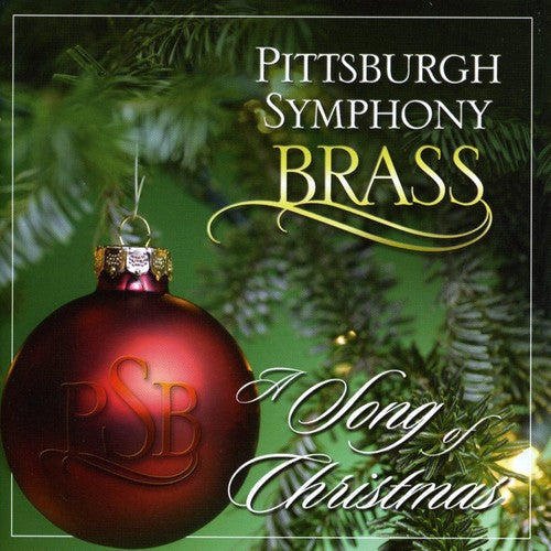 Pittsburgh Symphony Brass - A Song Of Christmas [CD]