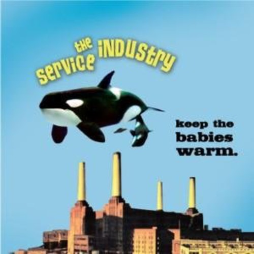 Service Industry - Keep the Babies Warm [CD]