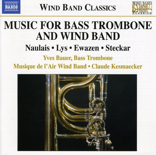 Yves Bauer - Music for Bass Trombone & Wind Band [CD]