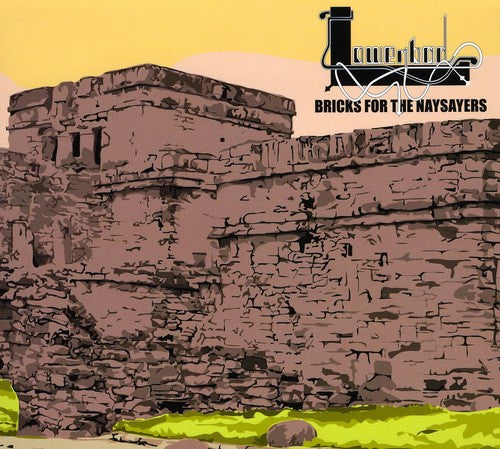 Lowenbad - Bricks for the Naysayers [CD]