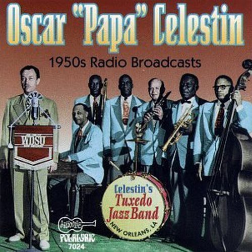 Papa Celestin - 1950's Radio Broadcasts [CD]