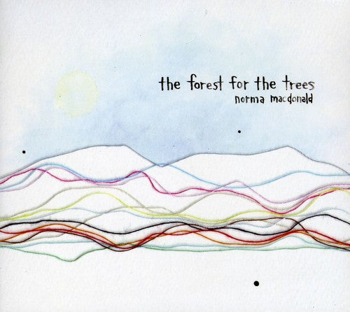 Norma Macdonald - Forest for the Trees [CD]