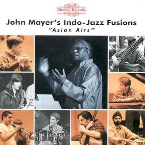 John Mayer's Indo Jazz Fusions - Asian Airs [CD]