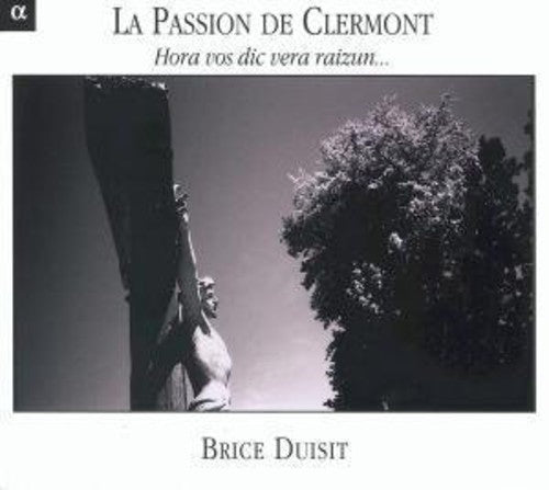 La Passion De Clermont-Hor - La Passion de Clermont: Hora Vos Dicvera Raizun [CD]