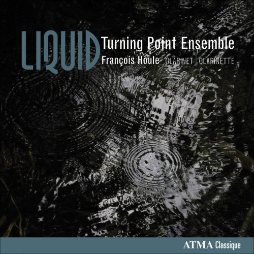 Korsrud / Houle / Turning Point Ensemble - Liquid - Music CD