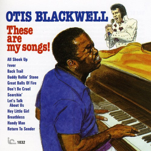 Otis Blackwell - These Are My Songs [CD]