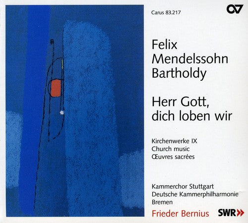 Mendelssohn / Brown / Groop - Herr Gott Dich Loben Wir [CD]
