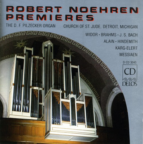 ROBERT NOEHREN - Noehren, Robert : Organ Recital [CD]