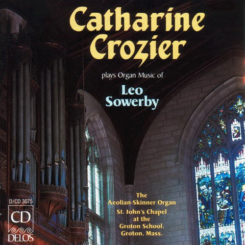 Catharine Crozier - Sowerby, L. : Fantasy for Flute Stops/Symphony [CD]