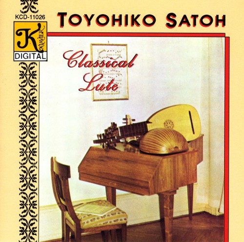 Toyohiko Satoh - Bach/Visse/Weiss : Classical Lute [CD]