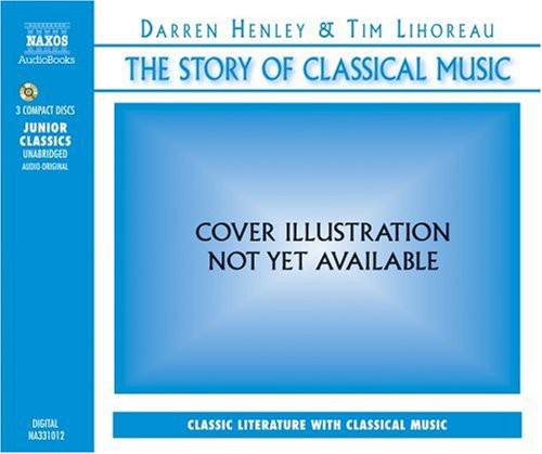 Darren Henley - Story of Classical Music / Various [CD]