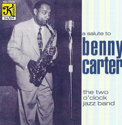 Two O'Clock Jazz Band - A Salute To Benny Carter [CD]